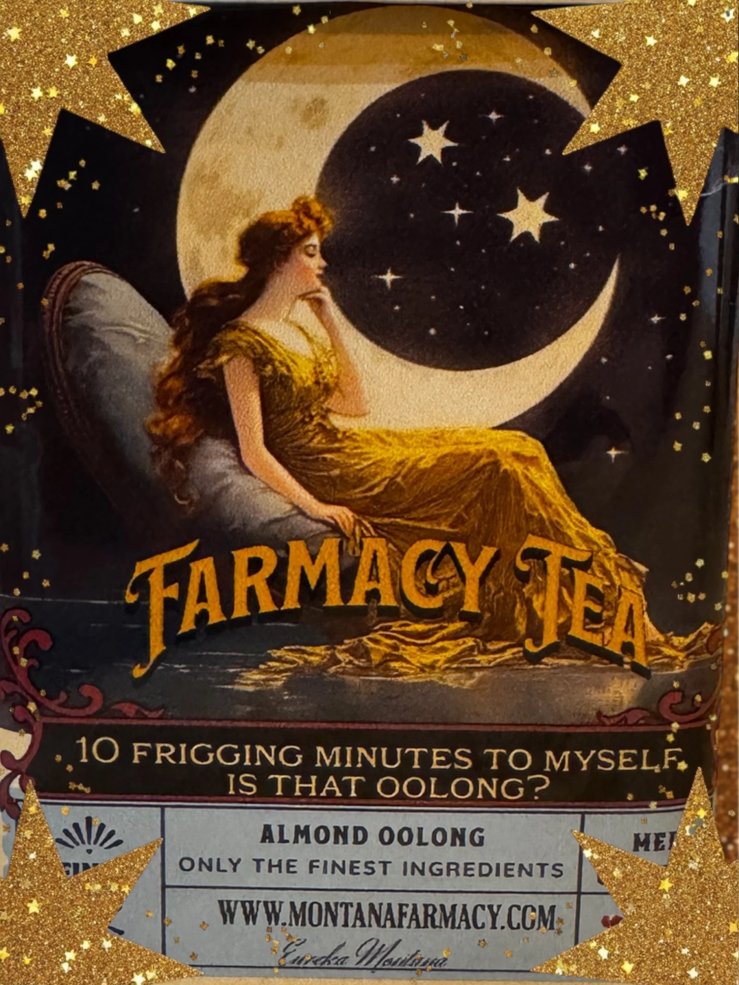 10 Friggin Minutes Tea - Montana Farmacy
