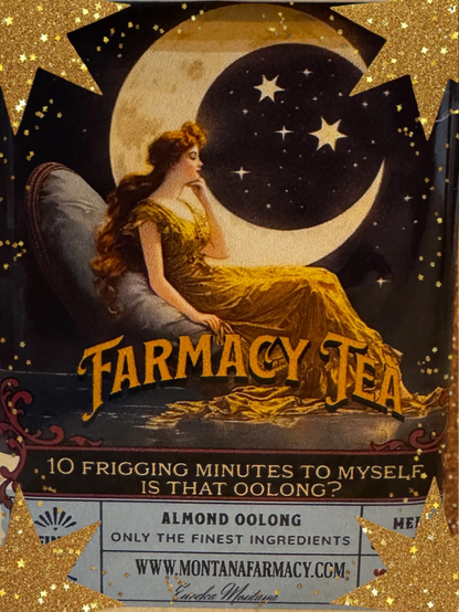 10 Friggin Minutes Tea - Montana Farmacy